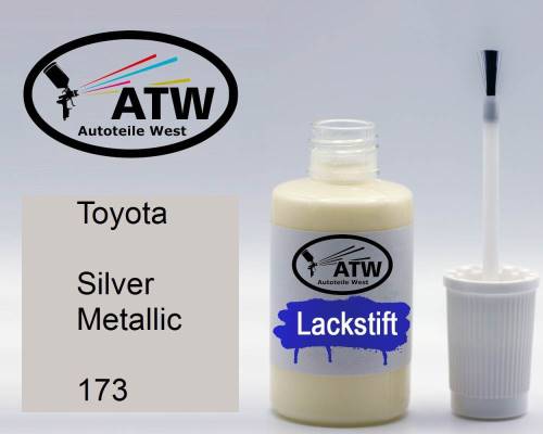 Toyota, Silver Metallic, 173: 20ml Lackstift, von ATW Autoteile West.